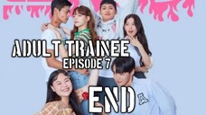 (Sub Indo) Adult Trainee Episode 7 - END