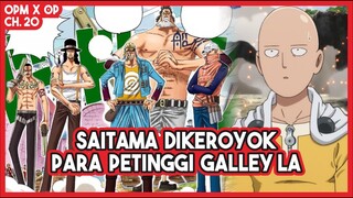 (OPM X OP 20) SAITAMA DIKEROYOK Oleh Para Kepala Mekanik Galley la!!!