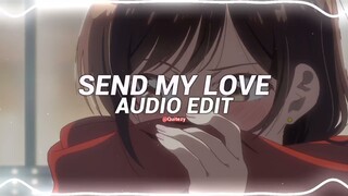 send my love - adele [edit audio]