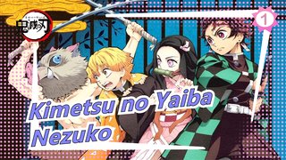 [Kimetsu no Yaiba / Epik / Edisi Campuran] Nezuko, Hanya Kau Yang Masih Terus Bersamaku_1