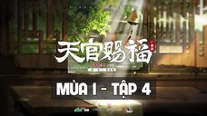 [Vietsub] Tập 4 | Kịch truyền thanh Thiên Quan Tứ Phúc Mùa 1