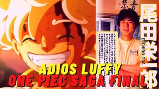 NOTICIA IMPACTANTE !ADIOS LUFFY !  ONE PIECE SE DETIENE ! LA SAGA FINAL ES ANUNCIADA ! NOTICIA !