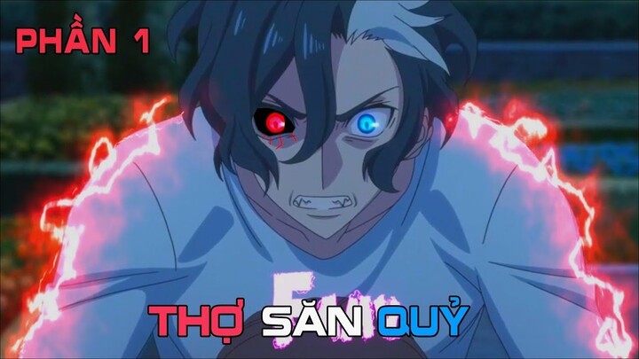 Thở Săn Quỷ (Phần 1)- Tenrou : Sirius the Jaeger || review anime || tóm tắt anime