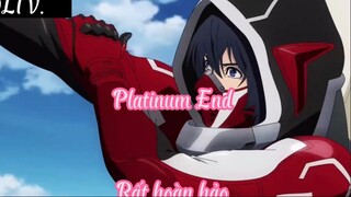 Platinum End 10 Rất hoàn hảo