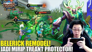 BELERICK REMODEL - BERUBAH JADI KAYAK TREANT PROTECTOR! JADI MAKIN SANGAR! MOBILE LEGENDS