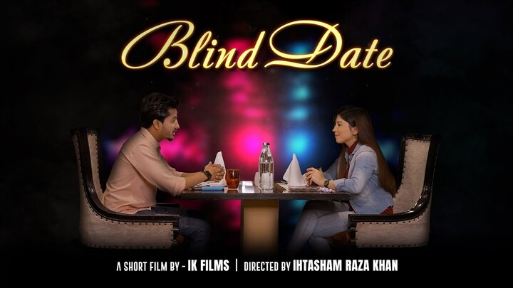 Blind Date - Trailer | Complexities of Life