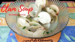 Clam Soup Recipe | Filipino Style | Met's Kitchen
