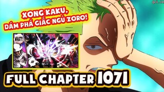 Full Thông Tin One Piece 1071 | ZORO Khiến KAKU Kinh Hãi! GARP Chẳng Thèm Nghe Lệnh KIZARU!