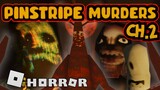 Roblox | PINSTRIPE MURDERS [CHAPTER 2] - Full horror experience