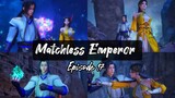Matchless Emperor Episode 17 Subtitle Indonesia