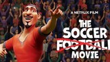 The SOCCER FOOTBALL Movie {2022} | INDO DUBB