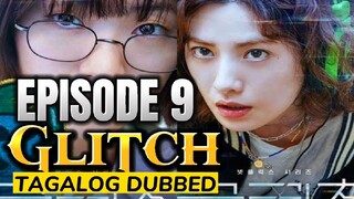 Glitch Episode 9 (Tagalog Dub)