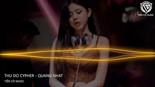 THỦ ĐÔ CYPHER - QUANG NHẬT REMIX || NHẠC HOT TIK TOK 2023