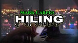 Mark Carpio - Hiling (Lyrics) | KamoteQue Official