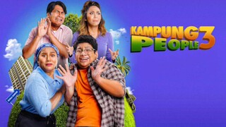 Kampung People 3 ~Ep12~