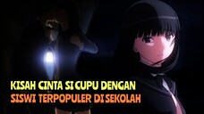 Kisah Cinta Si Cupu Dengan Siswi Terpopuler Di Sekolah | AMAGAMI SS