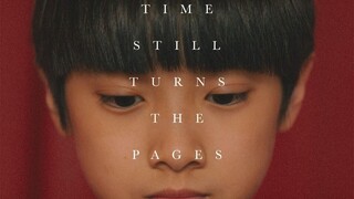 Time Still Turns the Pages 2023 ENG SUBS