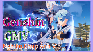 [Genshin, GMV]Nghiện Chụp Ảnh V