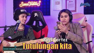 Tutulungan kita | Roel Cortez - Sweetnotes Live Stream