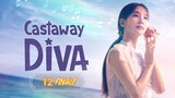 🇰🇷Ep 12 FINALE | Castaway Diva (2023) [Eng Sub]