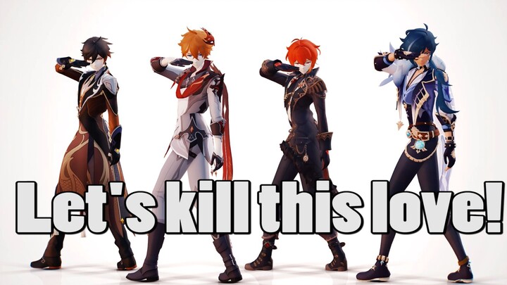 [Genshin Impact MMD] Teyvat Boys' Kill This Love! [Re-release]