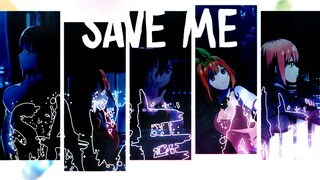 『SAVE ME 』Gotoubun No Hanayome [AMV/EDIT OLD] ❤️