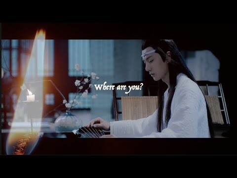 Find You - (The Untamed 陈情令) FMV