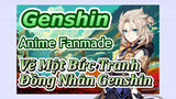 [Genshin, Anime Fanmade] Vẽ Một Bức Tranh Đồng Nhân Genshin