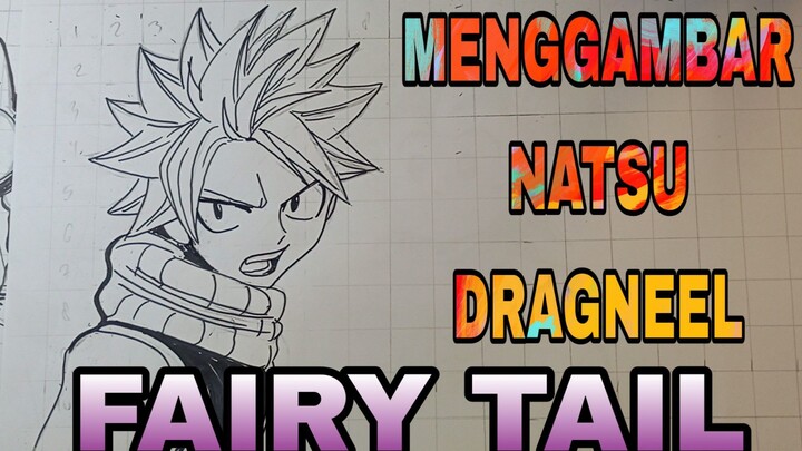 menggambar NATSU DARI FAIRY TAIL