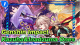Genshin Impact
Kazuha&Inadzuma Ones_1