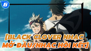 [Thế Giới Phép Thuật Black Clover Nhạc Mở Đầu/Nhạc Hồi Kết]_6