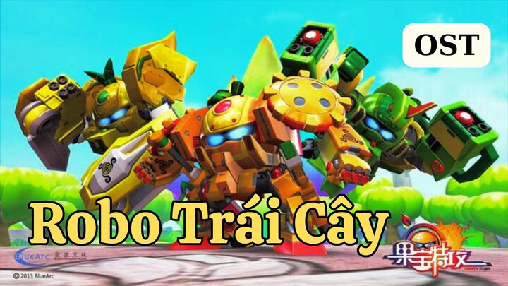 [VIETSUB] OST Robo Trái Cây - Những Chiến Binh Trái Cây (Quả Bảo Đặc Công)