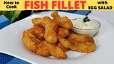 FISH FILLET | With EGG SALAD | How To Make Fish Fillet