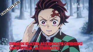 Demon Slayer: Mugen Train Alternate Opening (Saw Style - Alternate Version) (English Dub)