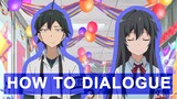 How To Dialogue with My Teen Romantic Comedy SNAFU
