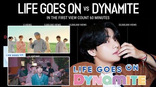 'LIFE GOES ON vs DYNAMITE' views in first 60 Minutes