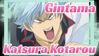 [Gintama] 
Potongan 21 Katsura Kotarou (Ep112 & 120)_B