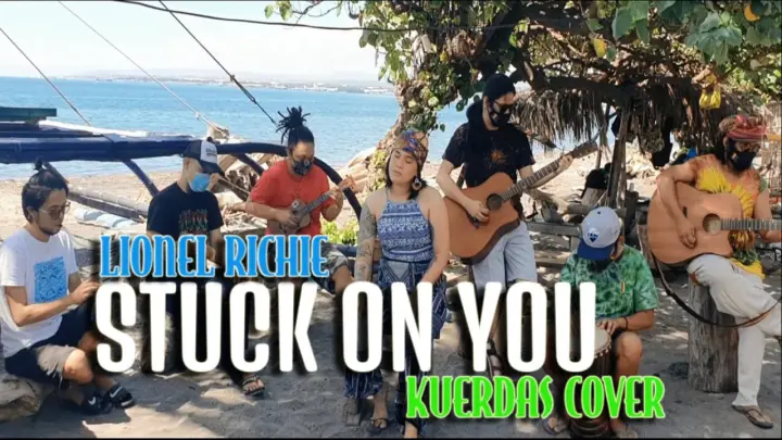 Stuck On You - Lionel Richie | Kuerdas Acoustic Reggae Version