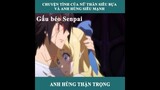 Tóm Tắt Phim Anime Hay : Anh Hùng Thận Trọng | Review Anime | Gấu béo