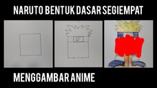 Menggambar Naruto Bentuk Wajah Segi Empat