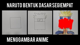 Menggambar Naruto Bentuk Wajah Segi Empat