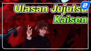 Selesai! Ini Adalah Sebuah "Ulasan" - Jujutsu Kaisen_2