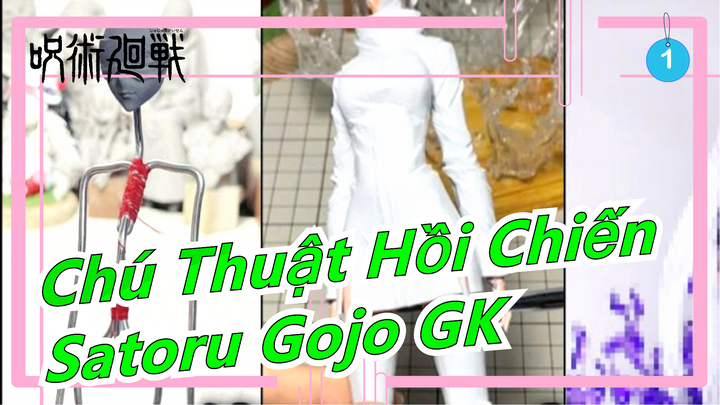 [Chú Thuật Hồi Chiến] Tạo ra người mạnh nhất với đất sét: Satoru Gojo (Bản đáng yêu)_1