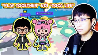 "Play Together" Với "Toca Life" - Lần Đầu Chơi Game | Sheep