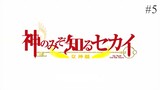 The World God Only Knows S3 Episode 05 Eng Sub