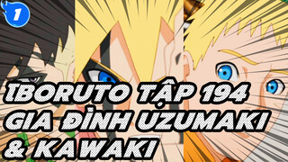 Boruto Tập194
Gia đình Uzumaki & Kawaki_1