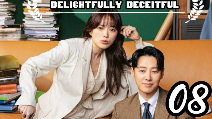 DELIGHTFULLY DECEITFUL EPISODE 8 FULL HD