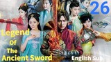 Legend Of The Ancient Sword EP26 (EngSub 2014)