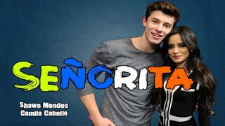 Señorita  - Shawn Mendes & Camila Cabello (LYRICS)