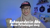Rekomendasiin Aku Anime Petualangan Dong~!